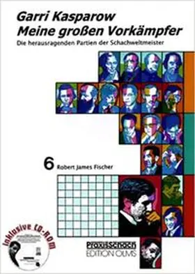 Kasparow |  Meine großen Vorkämpfer 6 | Buch |  Sack Fachmedien