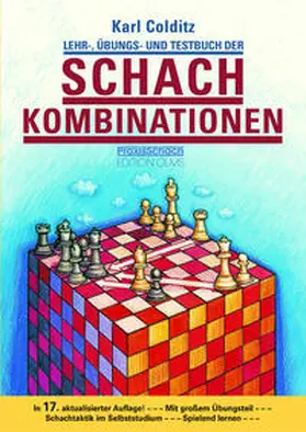 Colditz | Lehr-, Übungs- und Testbuch der Schachkombinationen | Buch | 978-3-283-01050-8 | www.sack.de