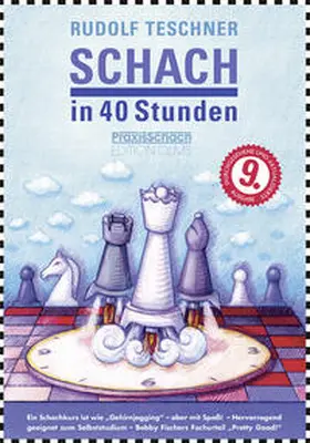 Teschner |  Schach in 40 Stunden | Buch |  Sack Fachmedien