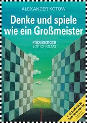 Kotow |  Denke und spiele wie ein Großmeister | Buch |  Sack Fachmedien