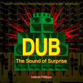 Philipps |  Dub - The Sound of Surprise | Buch |  Sack Fachmedien
