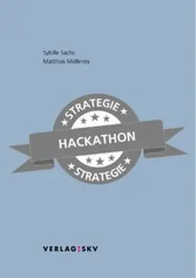 Sachs / Mölleney |  Strategie-Hackathon | eBook | Sack Fachmedien