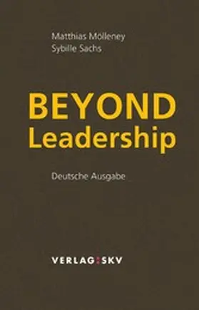Mölleney / Sachs |  Beyond Leadership | eBook | Sack Fachmedien