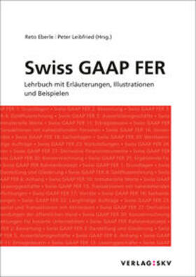 Eberle / Leibfried | Swiss GAAP FER - Lehrbuch mit Erläuterungen, Illustrationen und Beispielen, Bundle | Medienkombination | 978-3-286-34183-8 | sack.de