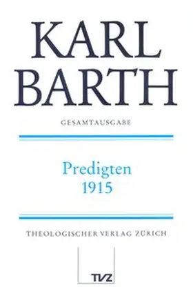 Barth / Schmidt / Stoevesandt |  Karl Barth Gesamtausgabe | Buch |  Sack Fachmedien