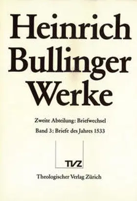 Bullinger |  Bullinger, Heinrich: Werke | Buch |  Sack Fachmedien