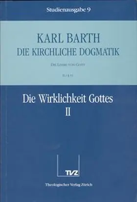 Barth |  Kirchliche Dogmatik Bd. 9 - Die Wirklichkeit Gottes II | Buch |  Sack Fachmedien