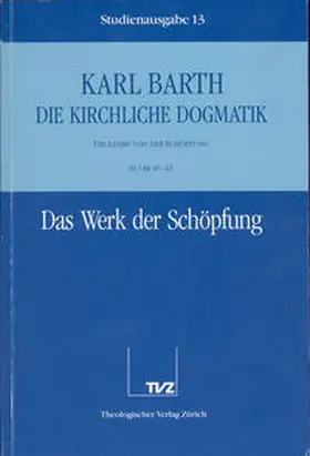 Barth |  Die Kirchliche Dogmatik. Studienausgabe / Karl Barth: Die Kirchliche Dogmatik. Studienausgabe | Buch |  Sack Fachmedien