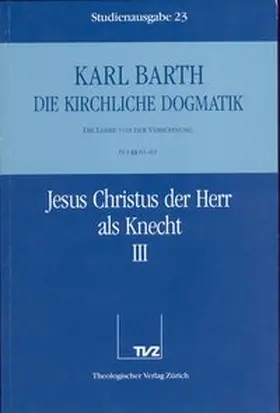 Barth |  Karl Barth: Die Kirchliche Dogmatik. Studienausgabe. KD-Stud. Komplettausgabe | Buch |  Sack Fachmedien