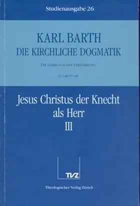 Barth |  Karl Barth: Die Kirchliche Dogmatik. Studienausgabe. KD-Stud. Komplettausgabe | Buch |  Sack Fachmedien