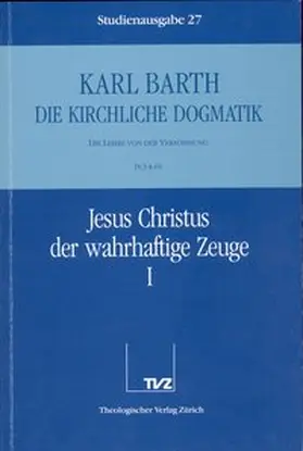 Barth |  Karl Barth: Die Kirchliche Dogmatik. Studienausgabe. KD-Stud. Komplettausgabe | Buch |  Sack Fachmedien