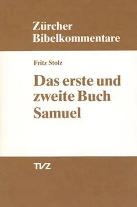 Stolz |  Das erste und zweite Buch Samuel | Buch |  Sack Fachmedien