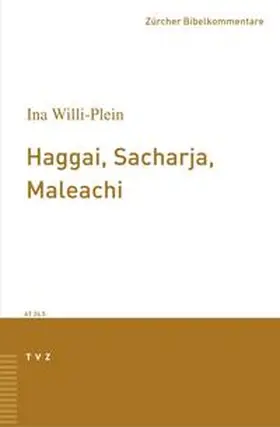 Willi-Plein |  Haggai, Sacharja, Maleachi | Buch |  Sack Fachmedien
