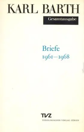 Barth / Fangmeier / Stoevesandt |  Karl Barth Gesamtausgabe | Buch |  Sack Fachmedien