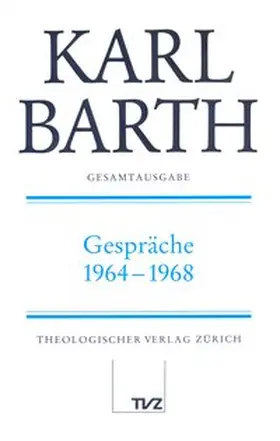 Barth / Busch |  Karl Barth Gesamtausgabe | Buch |  Sack Fachmedien