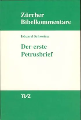 Schweizer |  Der erste Petrusbrief | Buch |  Sack Fachmedien