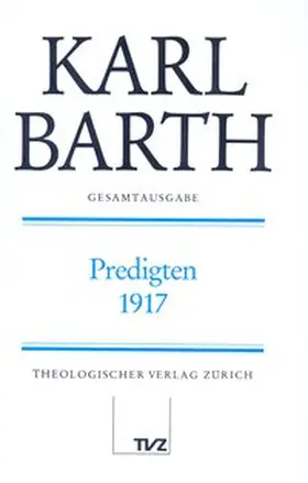 Barth / Schmidt / Stoevesandt |  Karl Barth Gesamtausgabe | Buch |  Sack Fachmedien