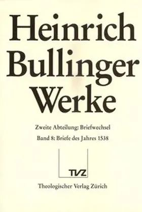 Bullinger / Büsser |  Bullinger, Heinrich: Werke | Buch |  Sack Fachmedien