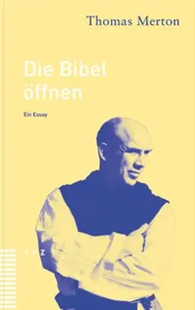 Merton |  Die Bibel öffnen | Buch |  Sack Fachmedien