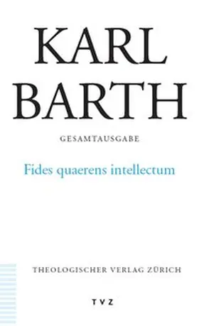 Jüngel / Barth / Dalferth |  Fides quaerens intellectum | Buch |  Sack Fachmedien