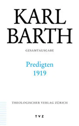 Barth / Schmidt / Stoevesandt |  Karl Barth Gesamtausgabe | Buch |  Sack Fachmedien