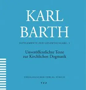 Drewes |  Unveröffentlichte Texte zur Kirchlichen Dogmatik | Sonstiges |  Sack Fachmedien