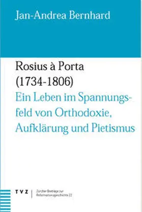 Bernhard |  Rosius à Porta 1734-1806 | Buch |  Sack Fachmedien