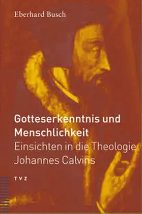 Busch |  Gotteserkenntnis und Menschlichkeit | Buch |  Sack Fachmedien