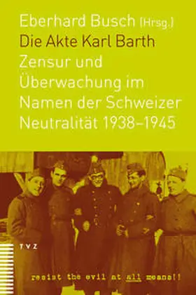 Busch |  Die Akte Karl Barth | Buch |  Sack Fachmedien