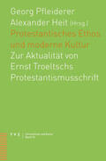 Pfleiderer / Heit |  Protestantisches Ethos und moderne Kultur | Buch |  Sack Fachmedien