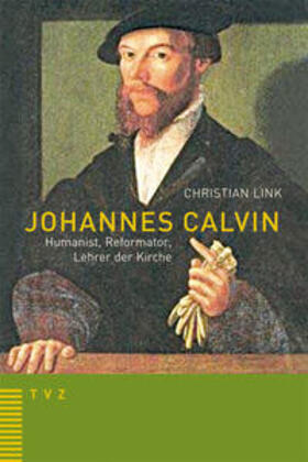 Link |  Link, C: Johannes Calvin | Buch |  Sack Fachmedien