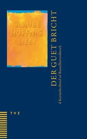 Bibelgesellschaft Baselland |  Der Guet Bricht | Buch |  Sack Fachmedien
