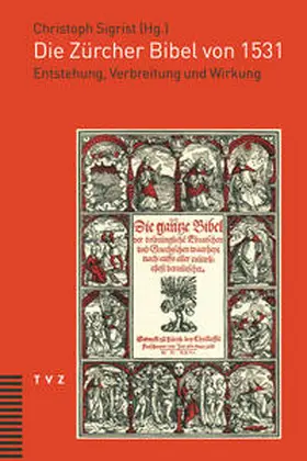 Sigrist |  Die Zürcher Bibel von 1531 | Buch |  Sack Fachmedien