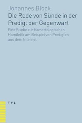 Block | Die Rede von Sünde in der Predigt der Gegenwart | Buch | 978-3-290-17625-9 | sack.de