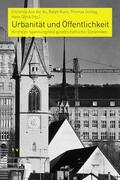 Kunz / Aus der Au / Schlag |  Urbanität und Öffentlichkeit | eBook | Sack Fachmedien