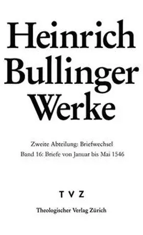Bodenmann / Steiniger / Kess | Bullinger, Heinrich: Werke | Buch | 978-3-290-17760-7 | www.sack.de