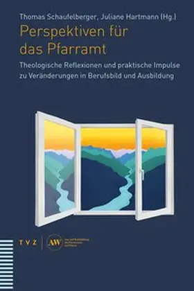 Schaufelberger / Hartmann | Perspektiven für das Pfarramt | Buch | 978-3-290-17837-6 | sack.de