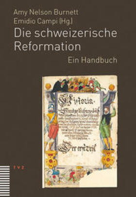 Campi / Burnett |  Die schweizerische Reformation | Buch |  Sack Fachmedien