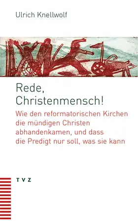 Knellwolf |  Rede, Christenmensch! | Buch |  Sack Fachmedien
