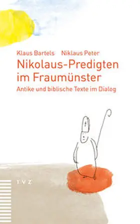 Bartels / Peter |  Nikolaus-Predigten im Fraumünster | Buch |  Sack Fachmedien