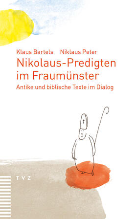 Bartels / Peter | Nikolaus-Predigten im Fraumünster | Buch | 978-3-290-17913-7 | sack.de