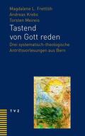 Krebs / Meireis / Frettlöh |  Tastend von Gott reden | eBook | Sack Fachmedien