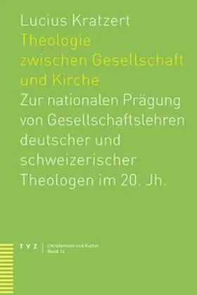 Kratzert |  Theologie zwischen Gesellschaft und Kirche | eBook | Sack Fachmedien