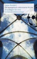 Kundert |  Die reformierte Kirche | Buch |  Sack Fachmedien