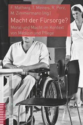 Mathwig / Meireis / Zimmermann |  Macht der Fürsorge? | eBook | Sack Fachmedien