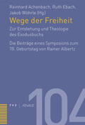 Achenbach / Wöhrle / Ebach |  Wege der Freiheit | eBook | Sack Fachmedien