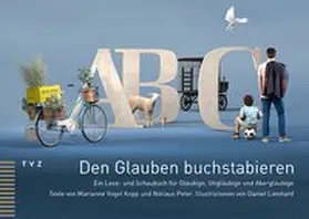 reformiert. / Peter / Vogel Kopp |  Den Glauben buchstabieren | eBook | Sack Fachmedien