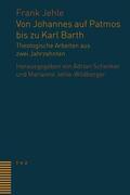 Jehle-Wildberger / Jehle / Schenker O.P. |  Von Johannes auf Patmos bis zu Karl Barth | eBook | Sack Fachmedien