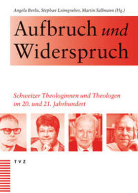 Berlis / Leimgruber / Sallmann | Aufbruch und Widerspruch | Buch | 978-3-290-18147-5 | sack.de