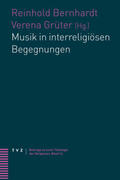 Bernhardt / Grüter |  Musik in interreligiösen Begegnungen | Buch |  Sack Fachmedien